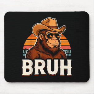 Bruh Bigfoot Meme Grafik Jungen Männer lustig Sasq Mousepad