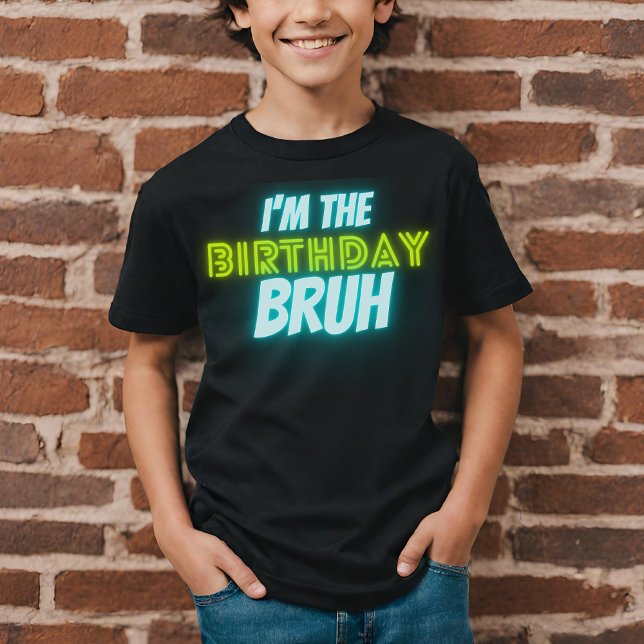Bruh Birthday Boy Funny Neon Glow Blue Green T-Shirt (Von Creator hochgeladen)