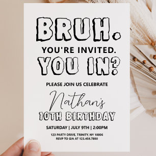Bruh Birthday Einladung
