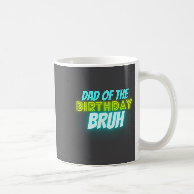 Bruh Birthday Parent Funny Neon Glow Blue Green  Kaffeetasse (Rechts)