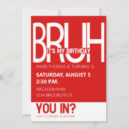 BRUH BIRTHDAY PARTY TEEN BOY RED WHITE EINLADUNG