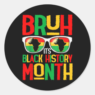 Bruh Black History Month Kid Boy Men African Ameri Runder Aufkleber