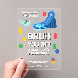 Bruh Boy's Birthday Party Teenager Waterslide Acryleinladungen