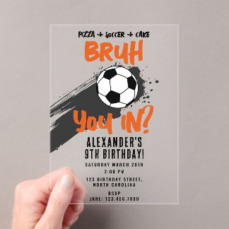 Bruh Boy's Birthday Teen Sports Soccer Game Acryleinladungen