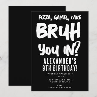 Bruh Boys Teenager Teen Boy Black Birthday Party Einladung