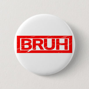 Bruh Briefmarke Button