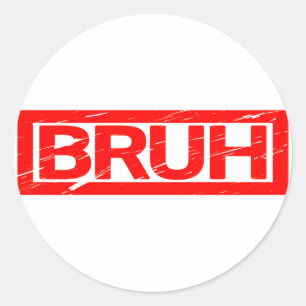 Bruh Briefmarke Runder Aufkleber