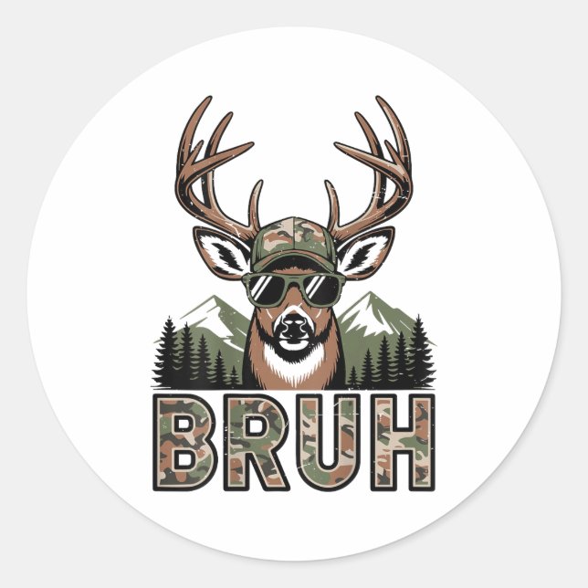 Bruh Camo Deer Hunting Camouflage Elk Buck Funny Y Runder Aufkleber (Vorderseite)