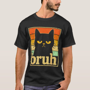 Bruh Cat Meme Grafik – Lustiges Cat Retro Meme Für T-Shirt