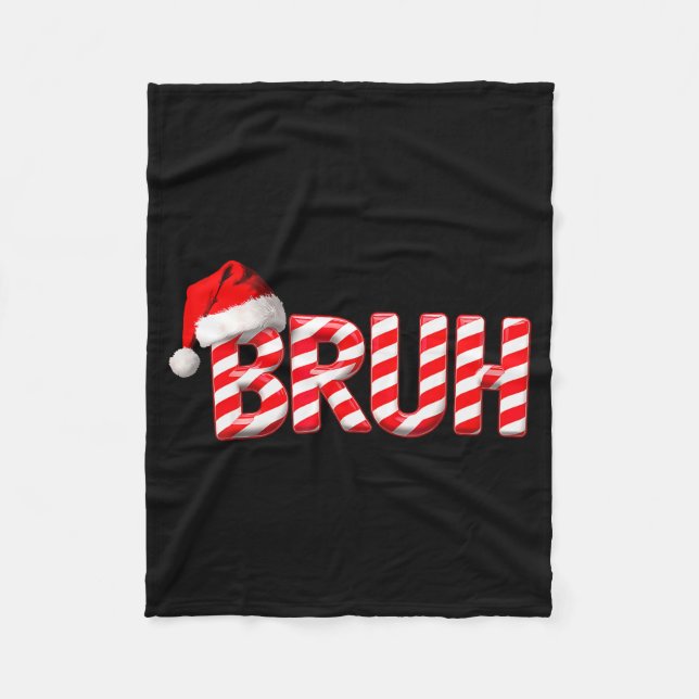 Bruh Christmas Candy Cane For Teen Boys Funny Xmas Fleecedecke (Vorderseite)