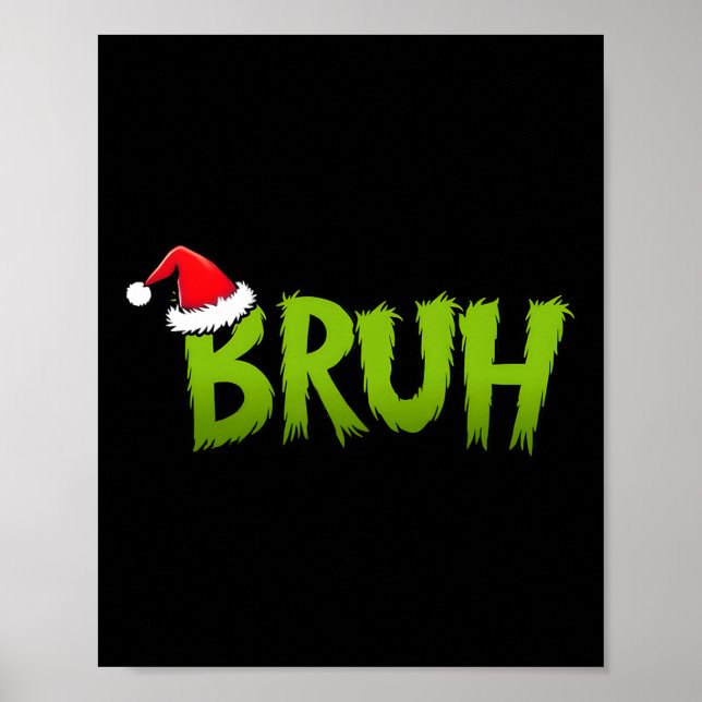 Bruh Christmas Kids Teens Boys Funny Christmas Hum Poster (Vorne)