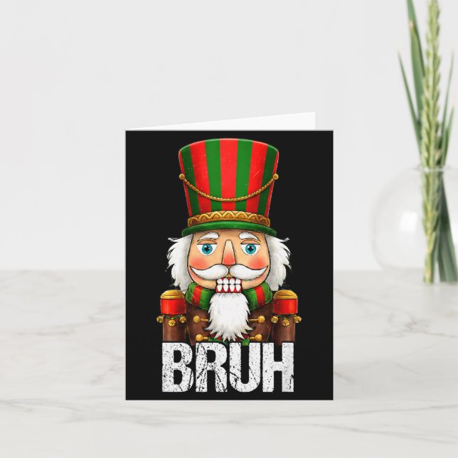 Bruh Christmas Nutcracker Santa Claus Holiday Xmas Karte (Vorderseite)