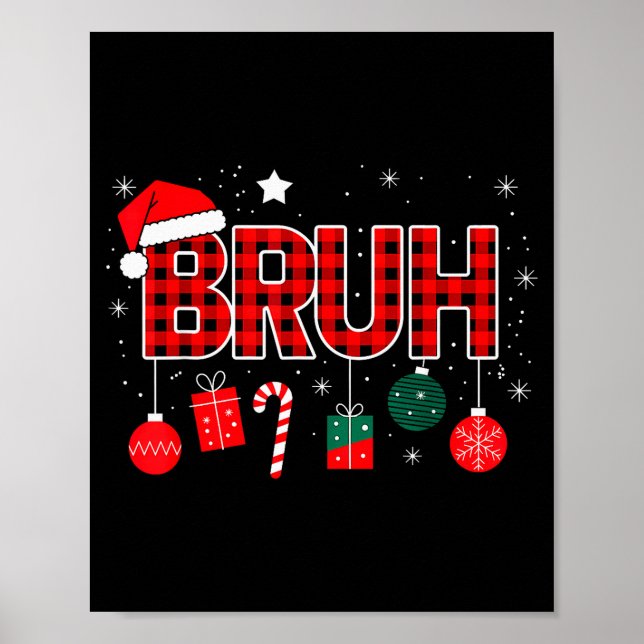 Bruh Christmas Pajama Christmas Family Retro Santa Poster (Vorne)