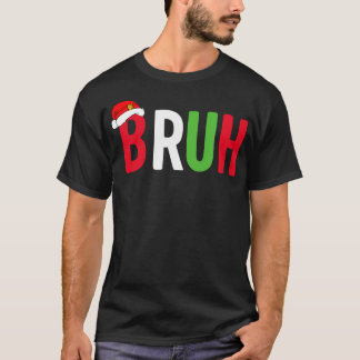 Bruh Christmas Shirt für Teenager Weihnachten
