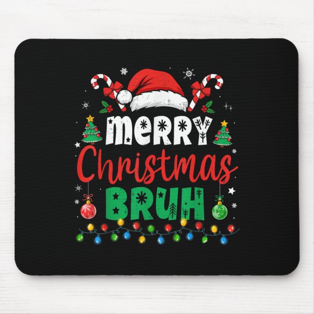 Bruh Christmas Shirt Kids Xmas Men Teen Boys Funny Mousepad (Vorne)