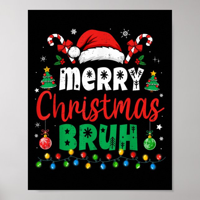 Bruh Christmas Shirt Kids Xmas Men Teen Boys Funny Poster (Vorne)