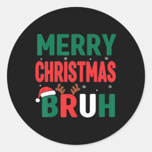Bruh Christmas Shirt Kids Xmas Men Teen Boys Funny Runder Aufkleber