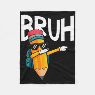 Bruh Dabbing Bleistift Zurück zur Schule Jungen Er Fleecedecke