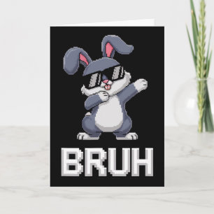 Bruh Dabbing Kaninchen Bunny Frohe Ostern Tag Ei J Karte