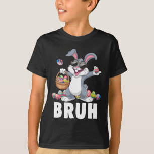 Bruh Dabbing Kaninchen Bunny Frohe Ostern Tag Ei J T-Shirt