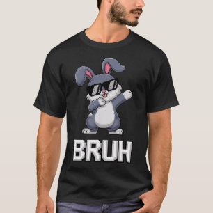 Bruh Dabbing Kaninchen Bunny Frohe Ostern Tag Ei J T-Shirt