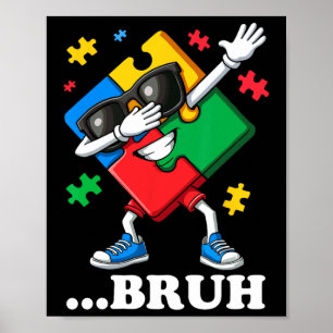 Bruh Dabbing Puzzle Funny Kids Boys Mens Autismus Poster