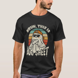 Bruh, das ist Boo Sheet Niedlich Ghost Funny Hallo T-Shirt
