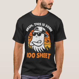 Bruh, das ist ein Boo Sheet Ghost Halloween Men Wo T-Shirt