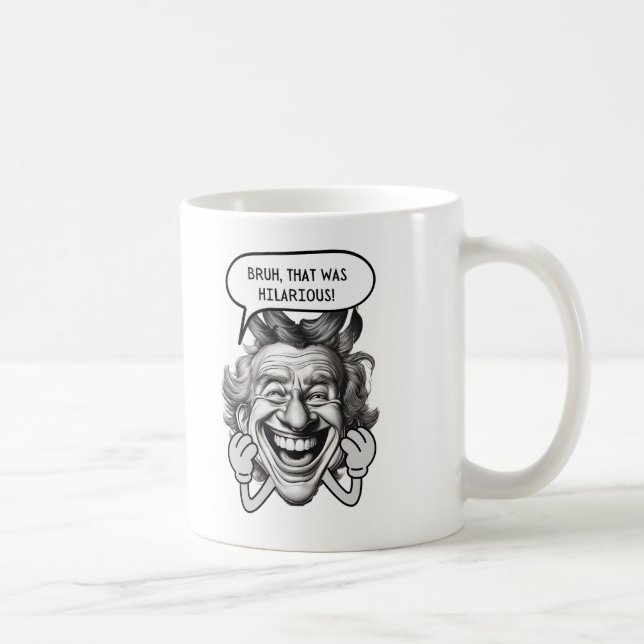 Bruh, das war Unglaublich witzig Kaffeetasse (Rechts)