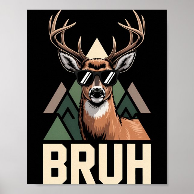 Bruh Deer Funny Deer Hunting Camo Hat Youth Kids S Poster (Vorne)