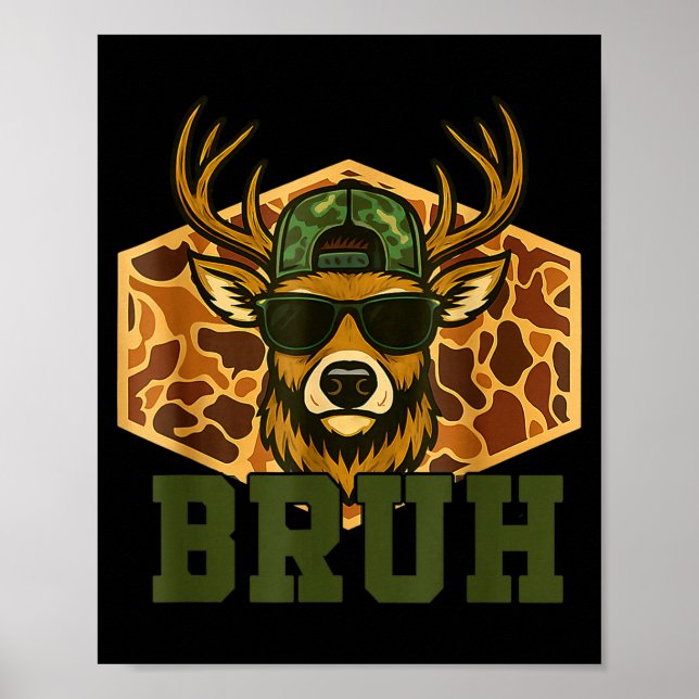 Bruh Deer Funny Deer Hunting Camo Hat Youth Teens  Poster (Vorne)