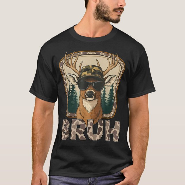 Bruh Deer Hunter Funny Deer Hunting Camo Men Teens T-Shirt (Vorderseite)