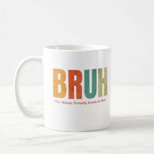 Bruh die Frau, die früher als Mama Coole Mama Lebe Kaffeetasse
