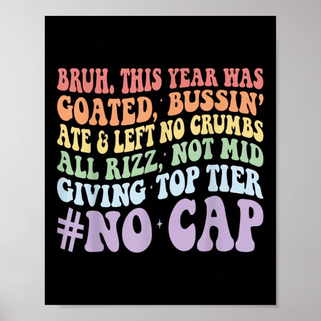 Bruh dieses Jahr wurde von Bussin Ate geschossen u Poster (Vorne)