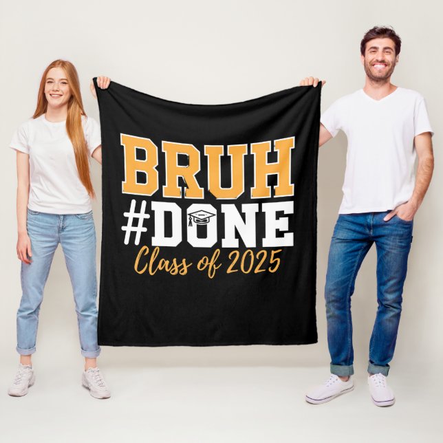 Bruh Done Class of 2025 Abschluss Graduate Fleecedecke (Beispiel)
