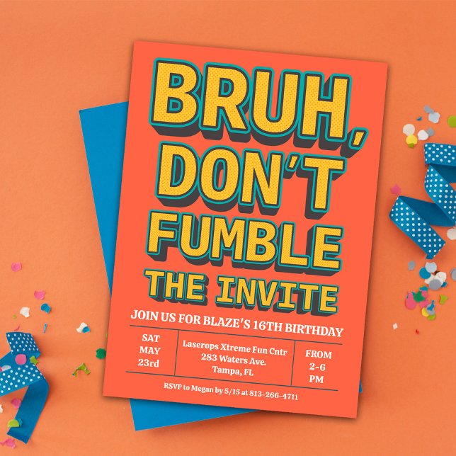 Bruh Don't Fumble the Ball Birthday Einladung (Von Creator hochgeladen)