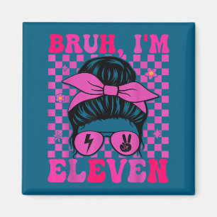 Bruh elf 11 11. Geburtstag Mädchen groovy 11 Jahre Magnet