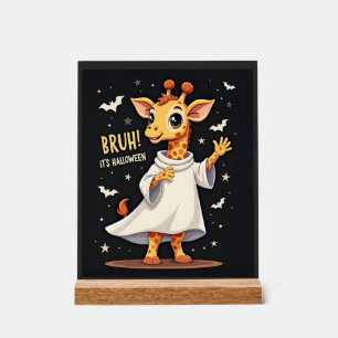 Bruh Es ist Halloween Lustiger Dabbing-Geist-Giraf Acrylschild
