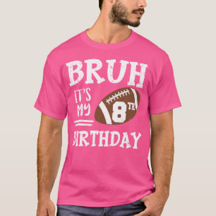Bruh Es Ist Mein 8. Geburtstag 8-jähriger Fußballs T-Shirt