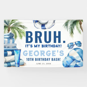 BRUH. Es ist mein Geburtstag! Boy Birthday Party Banner