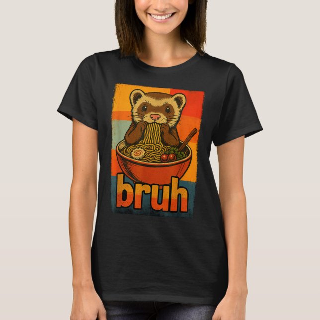 Bruh Ferret Eating Japanese Ramen Noodles Gift Men T-Shirt (Vorderseite)