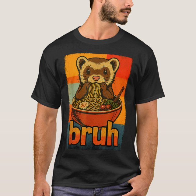 Bruh Ferret Eating Japanese Ramen Noodles Gift Men T-Shirt (Vorderseite)