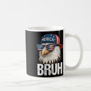 Bruh Fourth 4th Juli Adler Amerikanisch Patriotisc Kaffeetasse