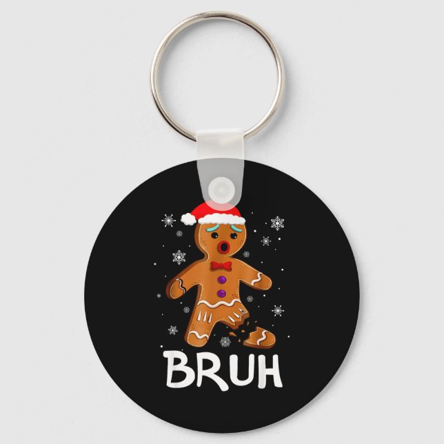 Bruh Funny Christmas Gingerbread Man Teens Boys Ki Schlüsselanhänger (Vorderseite)