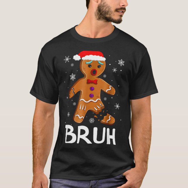 Bruh Funny Christmas Gingerbread Man Teens Boys Ki T-Shirt (Vorderseite)