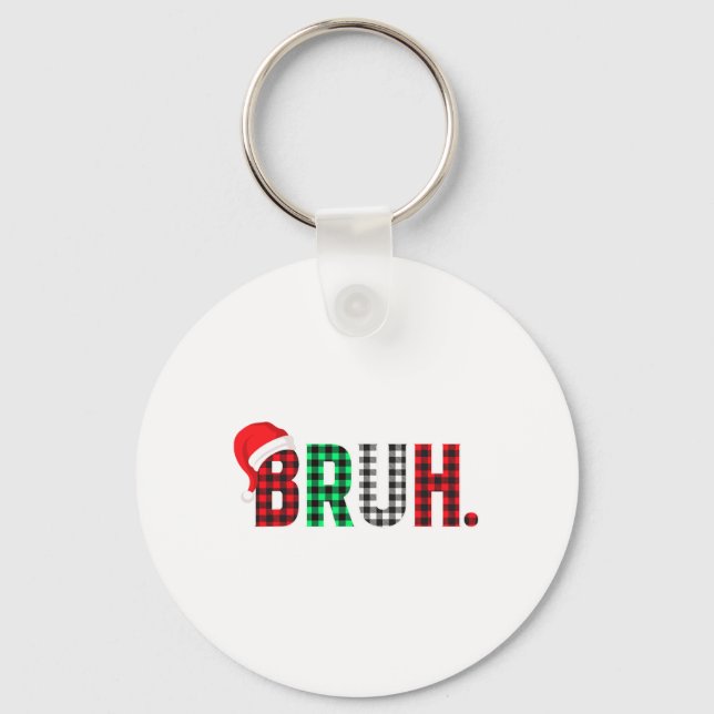 Bruh Funny Christmas Kariert Teens Boys Kids Xmas  Schlüsselanhänger (Vorderseite)