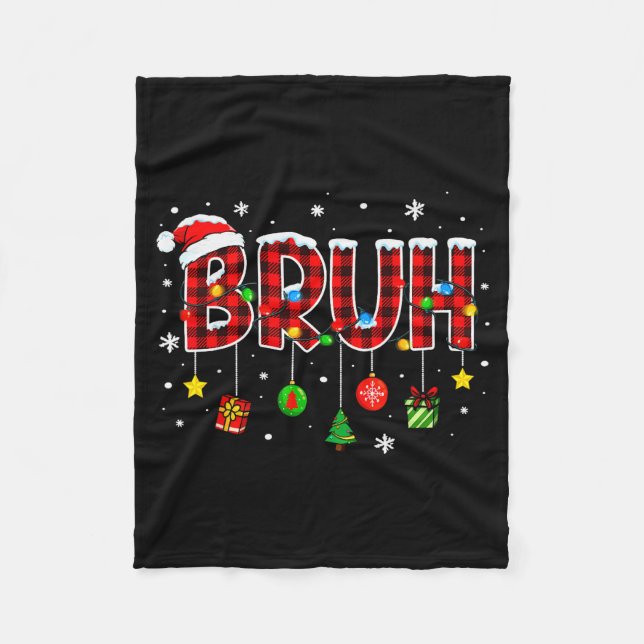 Bruh Funny Christmas Plaid Teens Boys Kids Xmas Pa Fleecedecke (Vorderseite)