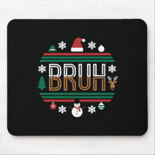 Bruh Funny Christmas Red Kariert Teens Boys Kids X Mousepad