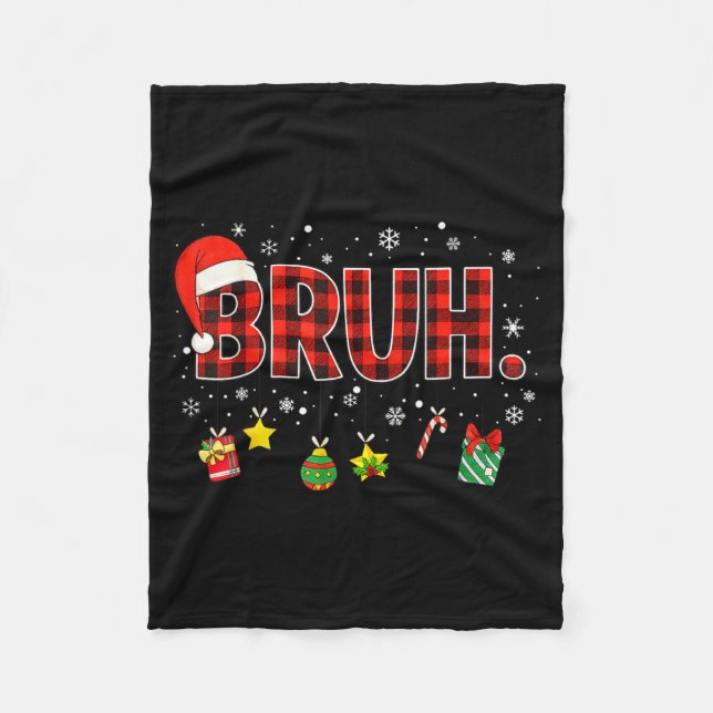Bruh Funny Christmas Red Plaid Teens Boys Kids Xma Fleecedecke (Vorderseite)