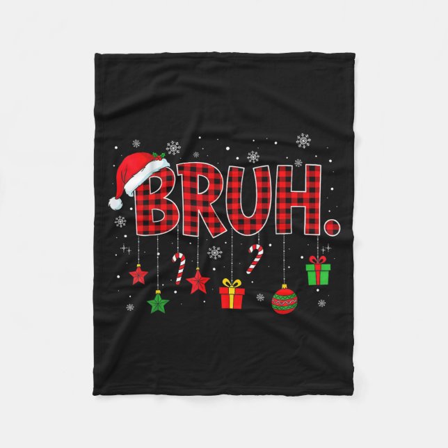 Bruh Funny Christmas Red Plaid Teens Boys Kids Xma Fleecedecke (Vorderseite)